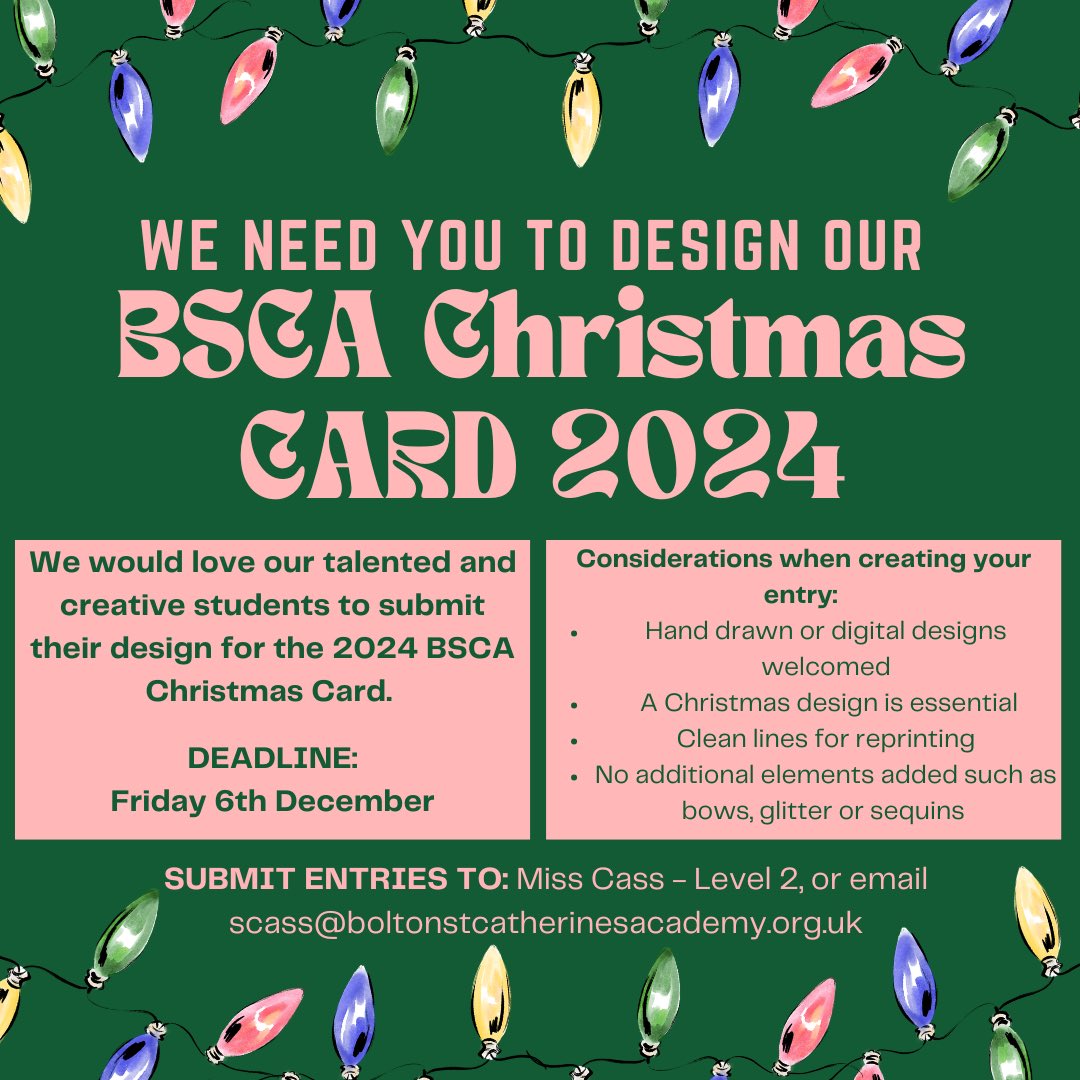 Can you design our BSCA Christmas Card for 2024? 

Get creative, and submit your design to Miss Cass by next Friday 🎄

#WEAREBSCA #BELIEVE