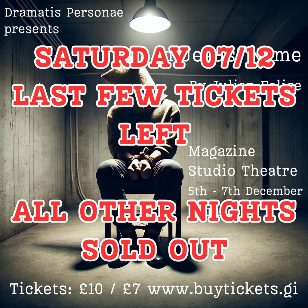 We are down to fewer than a handful of tickets left now for our production of “In Jesus’ Name”, all for our final performance on Saturday 7th. You can get these on buytickets.gi

Thursday and Friday are now SOLD OUT.

Thank you very much for the incredible support.