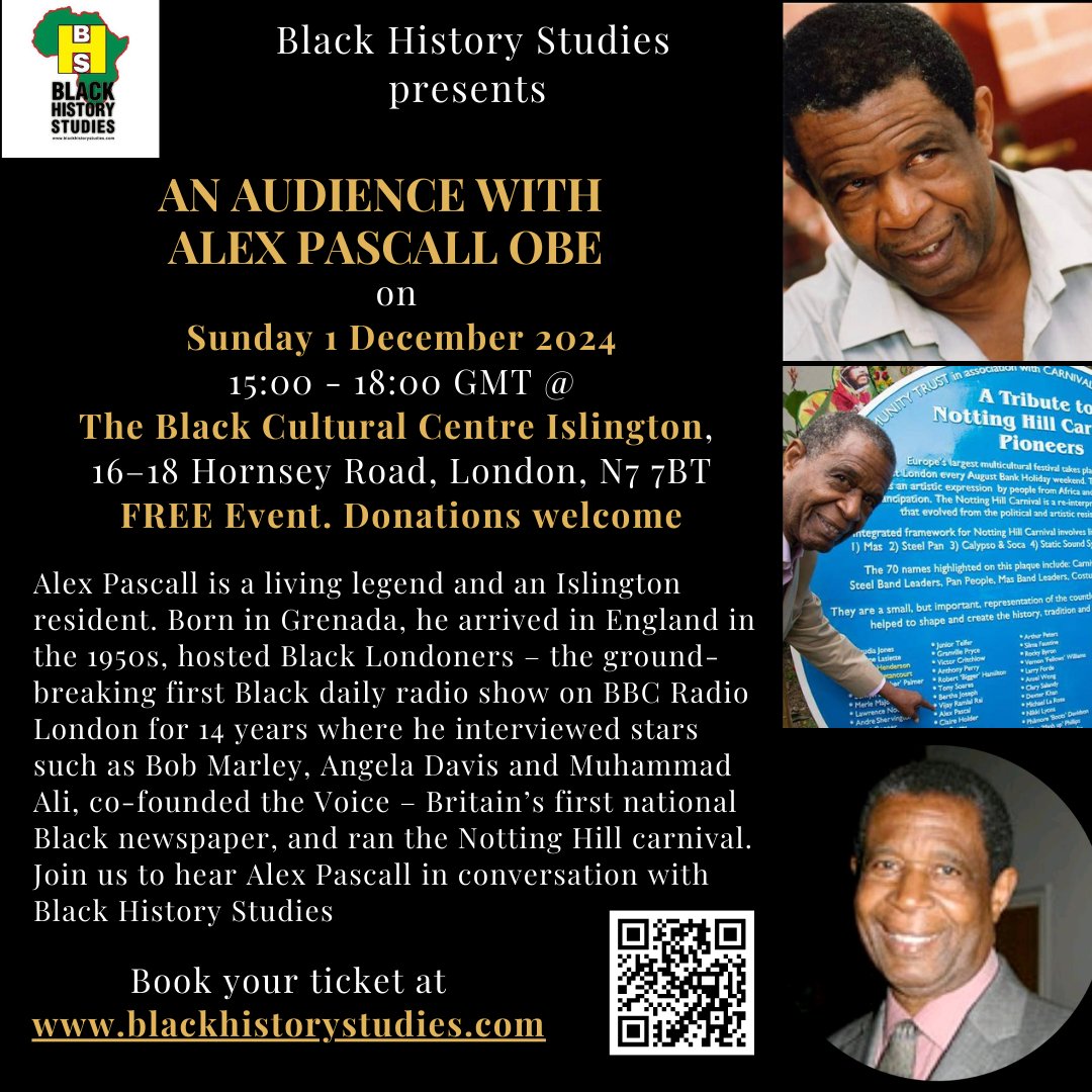 BlkHistStudies's tweet photo. Join us for a special event 'An Audience with Alex Pascall' on Sunday 1 December 2024 at 15:00 GMT at The Black Cultural Centre Islington. Book your tickets here https://t.co/VV3JbqMetn #alexpascall #blacklondon #blackbritishhistory https://t.co/X8oEVdcOgT
