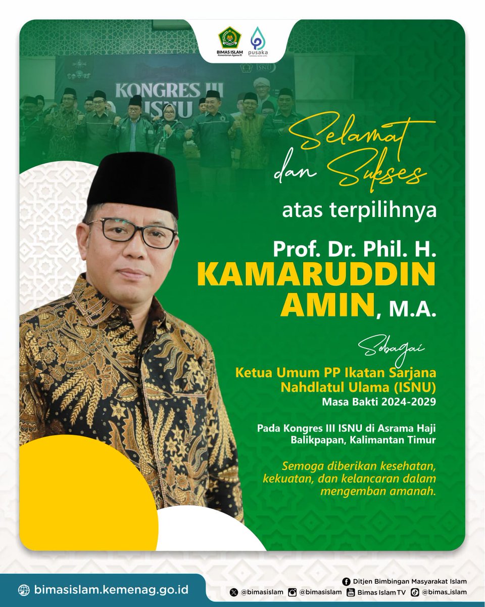 BimasIslam's tweet photo. Selamat dan Sukses!
Atas terpilihnya Prof. Dr. Phil. H. Kamaruddin Amin, M.A. sebagai Ketua Umum PP Ikatan Sarjana Nahdlatul Ulama (ISNU) Masa Bakti 2024-2029.
#kemenag #bimasislam #sahabatreligi #isnu #nu https://t.co/o9hl7UIodQ