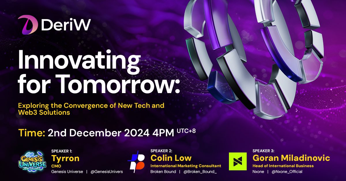 📢 Exciting News! Join us for an exclusive AMA: “Innovating for Tomorrow: Exploring the Convergence of New Tech and Web3 Solutions” 🌐

📅 Date: Dec 2, 2024
⏰ Time: 4 PM UTC+8

🎙️ Speakers:
•Tyrron | <a href="/GenesisUnivers/">Genesis Universe New Horizon</a>
•Colin Low | <a href="/Broken_Bound_/">Broken Bound</a>
•Goran Miladinovic |
