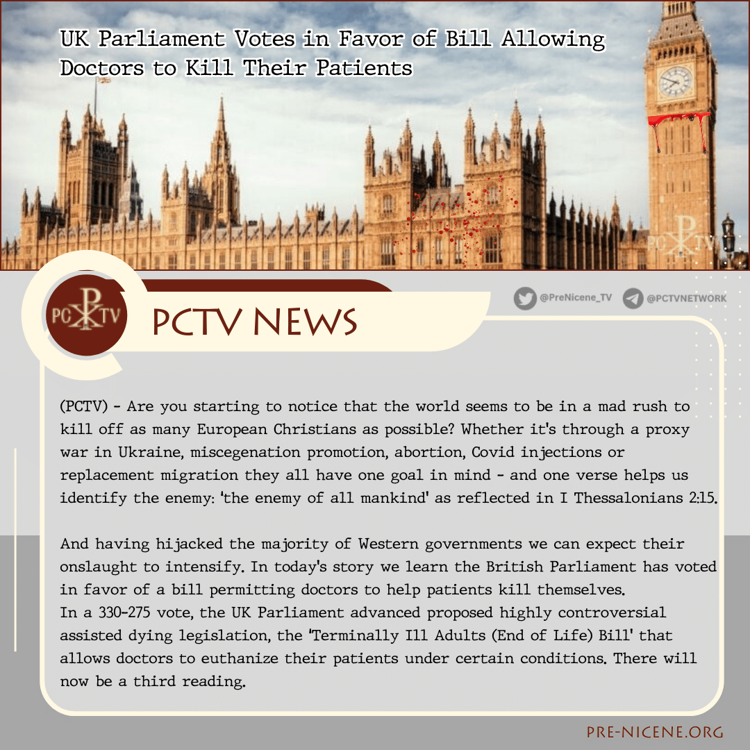 PreNicene_TV's tweet photo. 'If we can't replace them all we'll just kill them': Hijacked UK Parliament votes in favor of bill allowing doctors to kill their patients
#SaturdayVibes #britain #euthanasia #genocide #PCTV https://t.co/ncuZNAPQOL