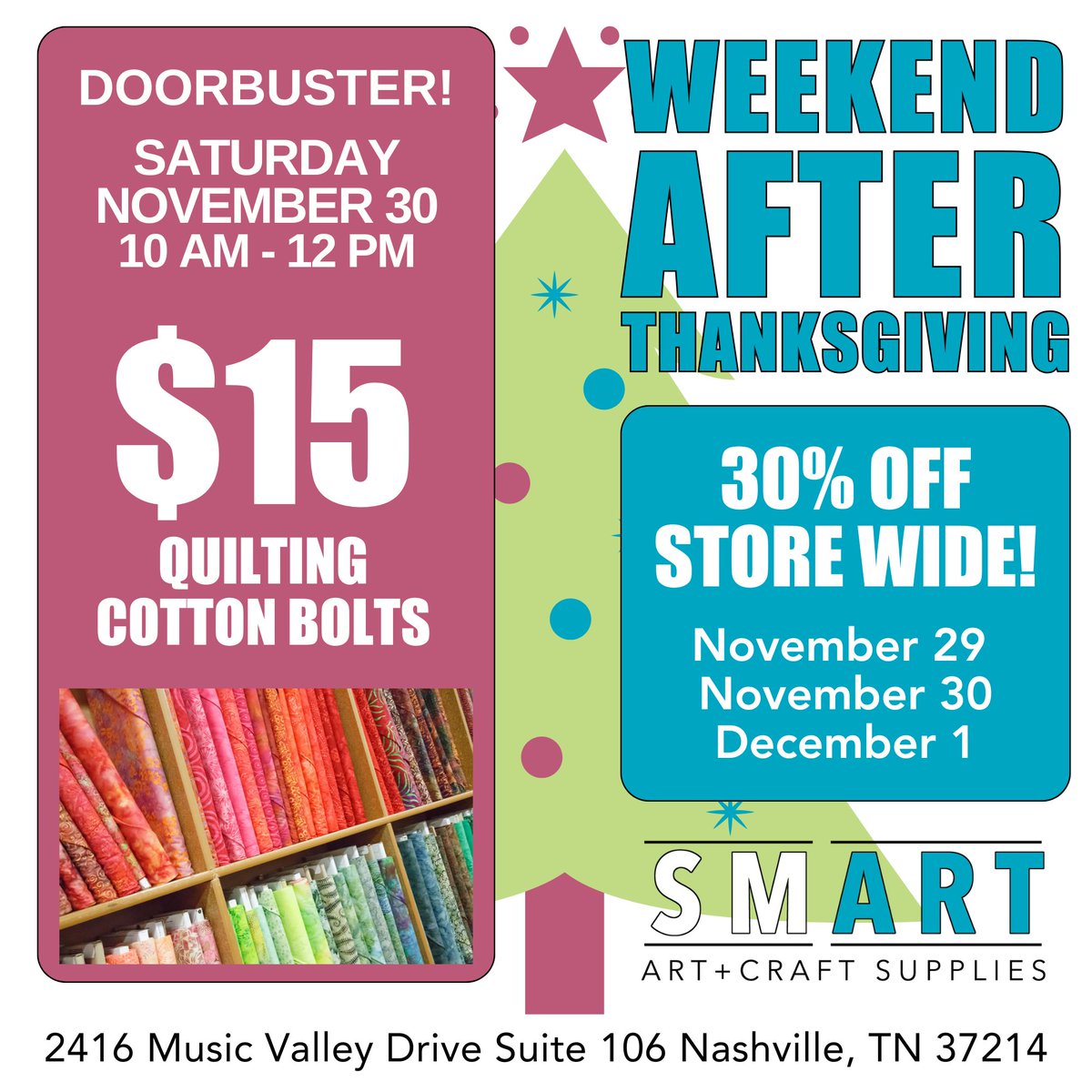 DOORBUSTER, Saturday November 30! $15 bolts of quilting cotton from 10 AM - 12 PM. Anyone in the store by 12 PM will receive a wristband to secure your $15 bolts of quilting cotton at check out!

Enjoy 30% off STOREWIDE all weekend long!