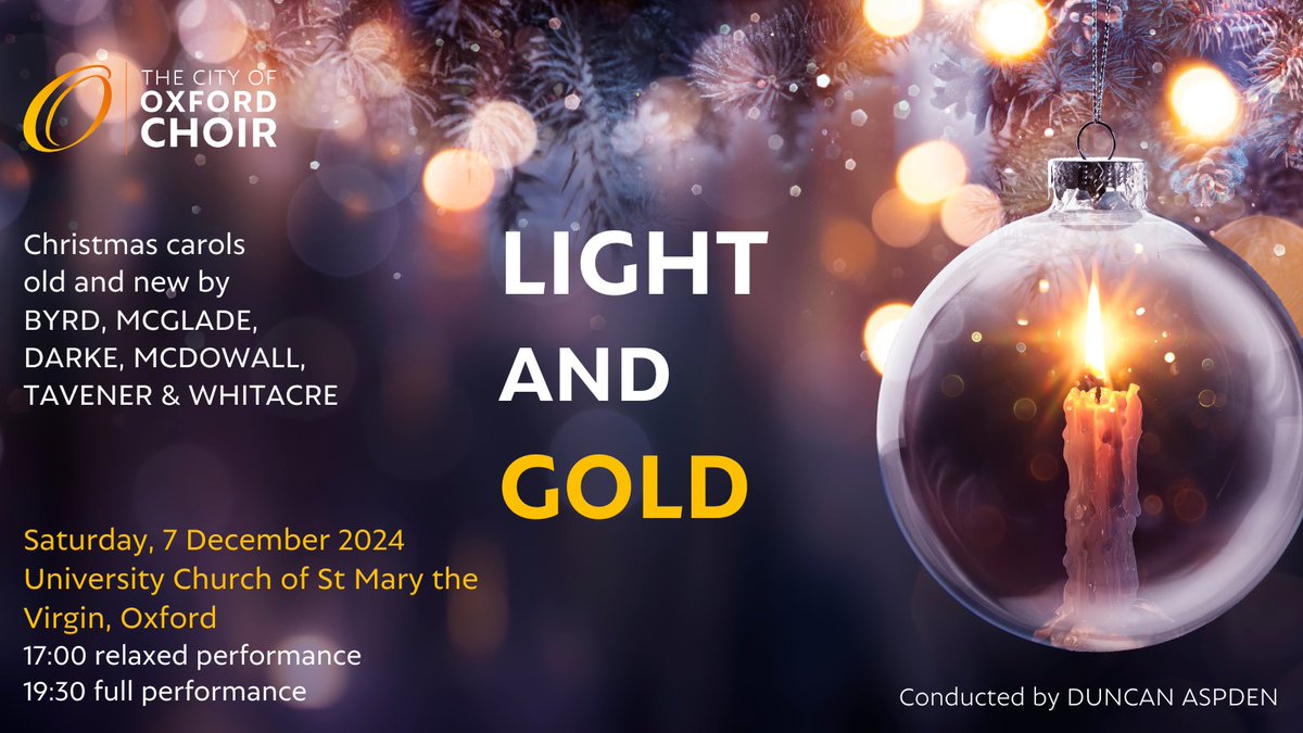 Our festive concert is a week today! With 'Light and Gold' we're pleased to share the warmth of Christmas with two performances, both in the University Church: our full concert at 7:30 and a shorter relaxed performance suitable for families at 5:00.

ticketsoxford.com/events/light-a…