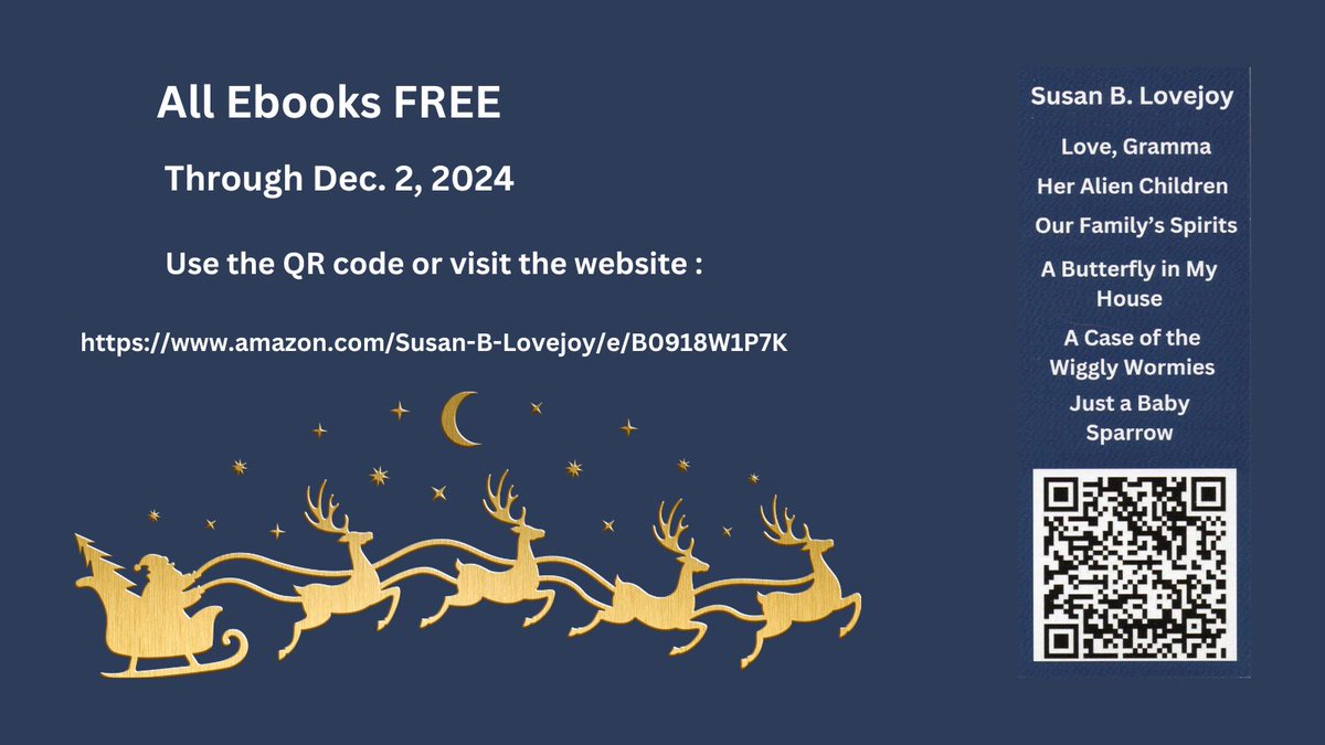 I made all my #ebooks #free  until Dec. 2, midnight.  Made my first QR Code for the ad, which is pretty good for an old lady!  Scan the code or use the address: 
amazon.com/Susan-B-Lovejo…

 Take a look and see if there is anything that would interest you or your children.  ❤️