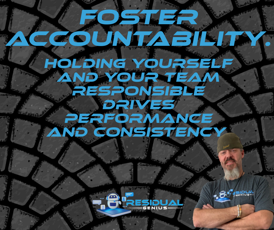 Foster Accountability.
