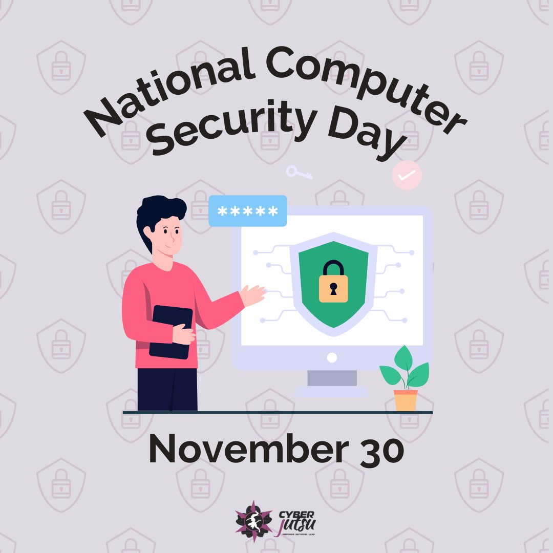 WomenCyberjutsu's tweet image. Today is National Computer Security Day! 💻🔐 Protect your digital life:

✅ Use strong, unique passwords
✅ Enable 2FA
✅ Keep software updated
✅ Back up data
✅ Verify info before sharing

#cybertips #infosec #womenintech