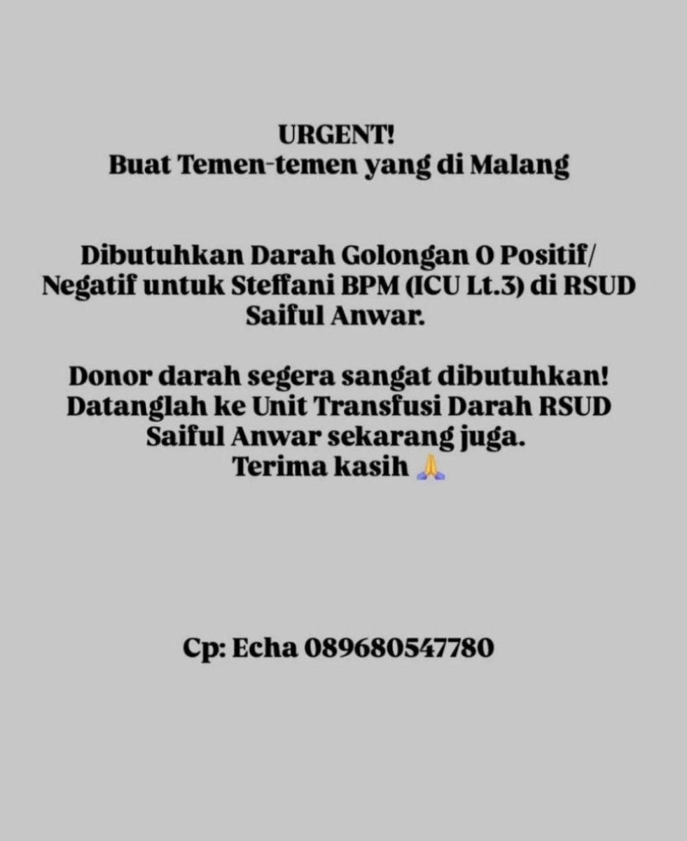 gebygf's tweet photo. min, mungkin follower nya bisa bantu donor darah O @infomalang temen saya @steffaniBPM lagi di ICU min https://t.co/8sPzQkHXRd