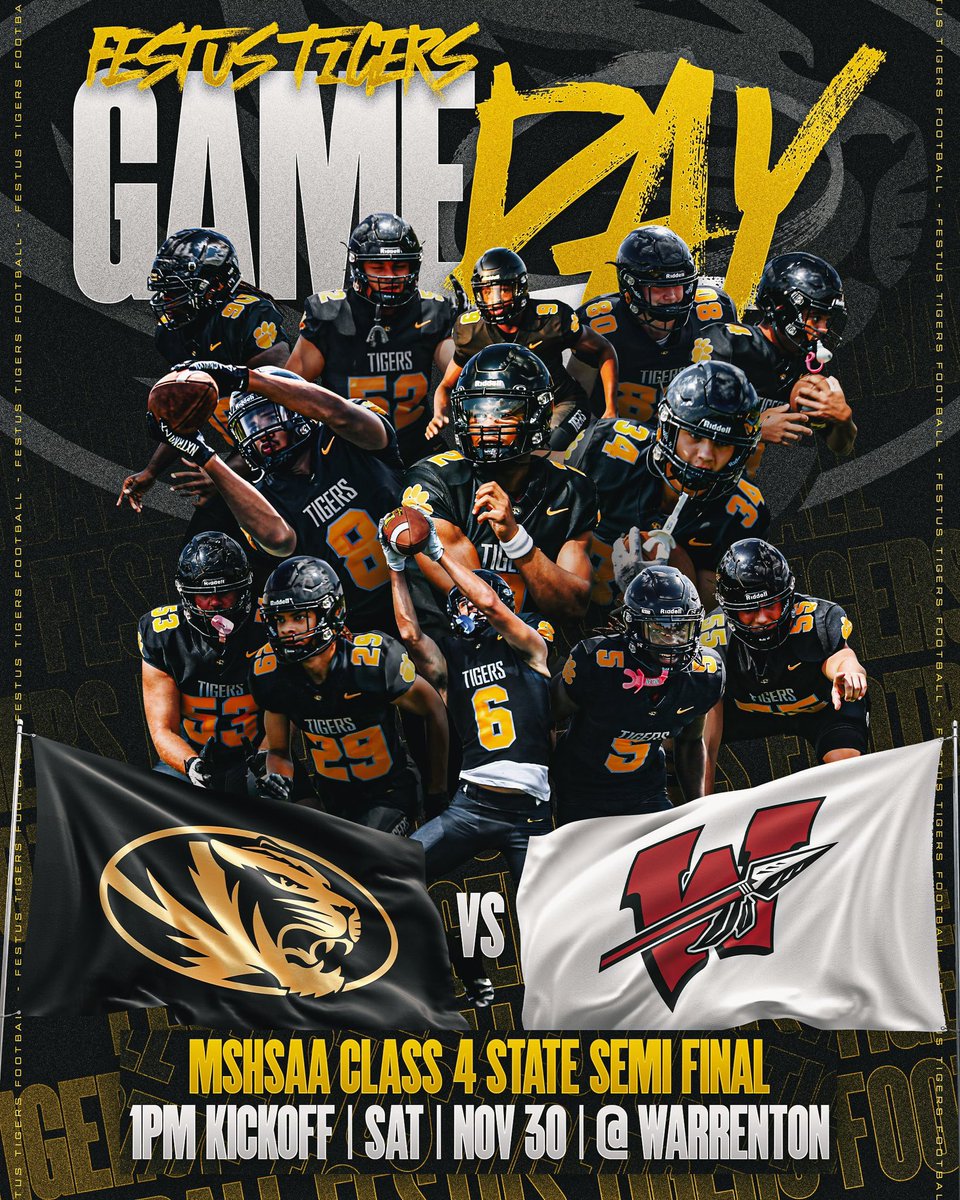FestusFootball's tweet photo. 🏈 GAME DAY! 🏈
The Festus Tigers face off against the Warrenton Warriors in the MSHSAA Class 4 State Semi-Final! 🐾
📅 Nov 30th | 1:00 PM Kickoff
📍 @ Warrenton
Let’s bring the energy, Tigers! 🐯💛 #WeAreFestus #GameDay #TigersOnTop #StateSemiFinal https://t.co/T6I4zPSrfV