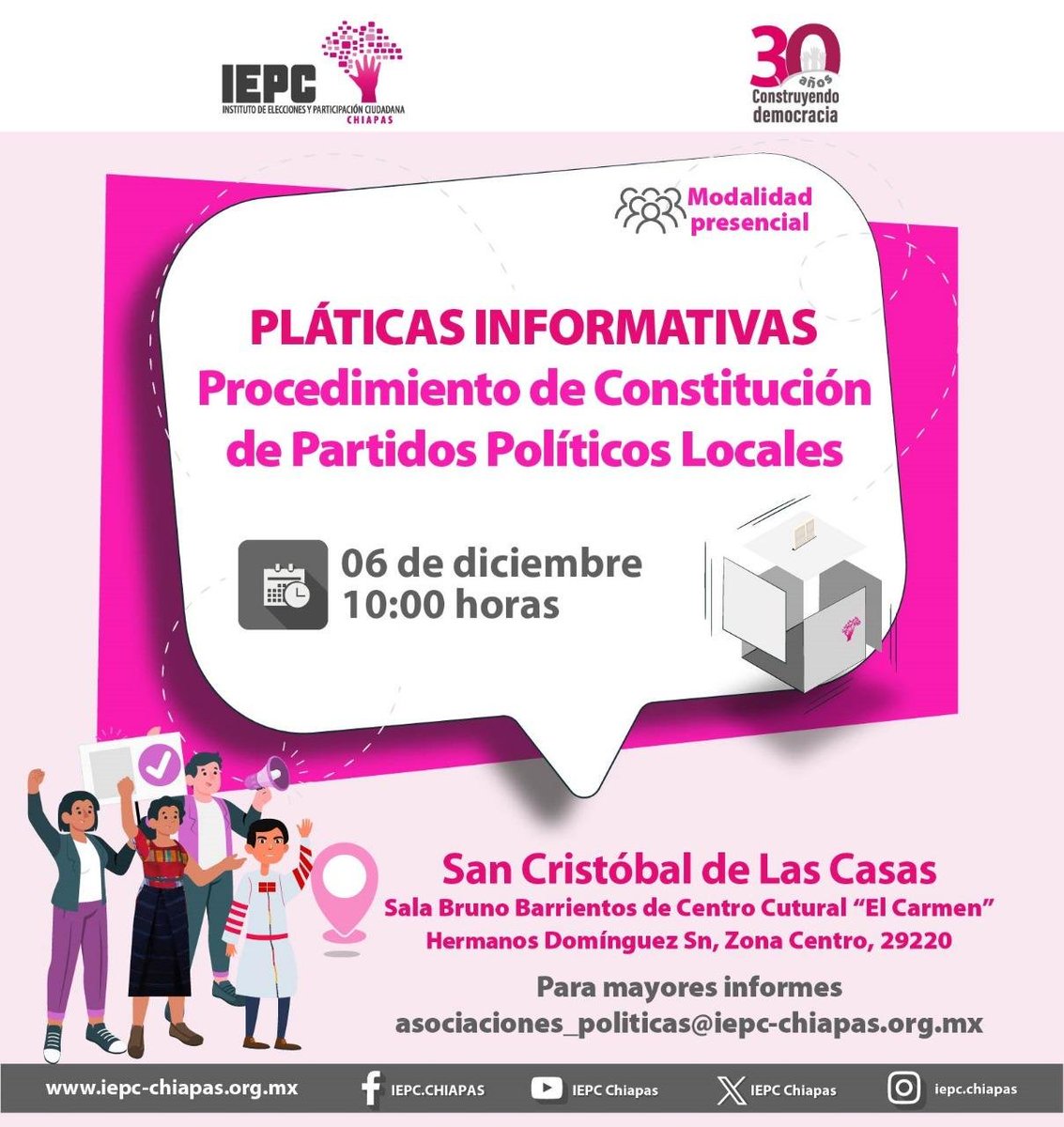 IEPCChiapas's tweet photo. 📢 | Atención #SanCristóbalDeLasCasas 👇
El #IEPC lleva la plática informativa sobre el Procedimiento de Constitución de Partidos Políticos Locales en #Chiapas.

📆 viernes, 06 de diciembre
⏰ 10:00 horas
📍 Sala "Bruno Barrientos" del Centro Cultural El Carmen https://t.co/yxq6wxO2FS