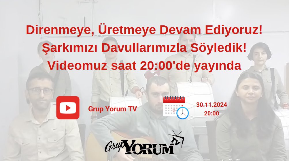 Direnmeye, üretmeye devam ediyoruz!
Şarkılarımızı davullarımızla söyledik!
Videomuz saat 20:00'de yayında!

<a href="/Grupyorumtv/">Grup Yorum TV</a> 
youtube.com/watch?v=e-d58R…
