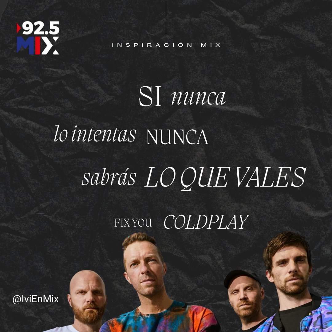 IviEnMix's tweet photo. #inspiracionmix Te dejo esta super frase de la rola de #coldplay #fixyou https://t.co/rVQJRwyA58