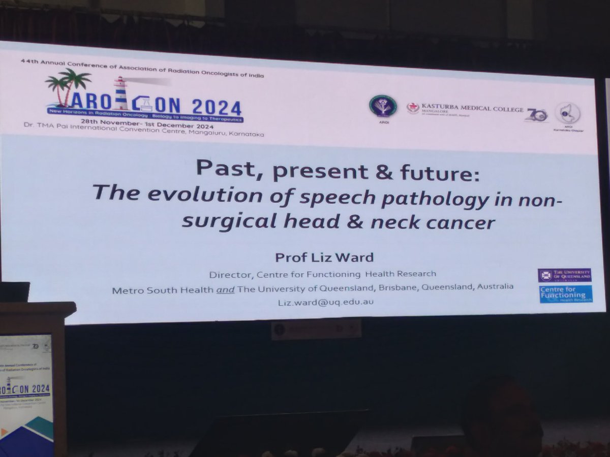 Professor Elizabeth Ward delivered excellent invited Keynote Lecture at The Radiation Oncology Conference at Mangalore India. First Speech Pathology entry at the Radiation Oncology Conference in India. I am sure SLT in Oncology will develop further in India..! Thank you all...!