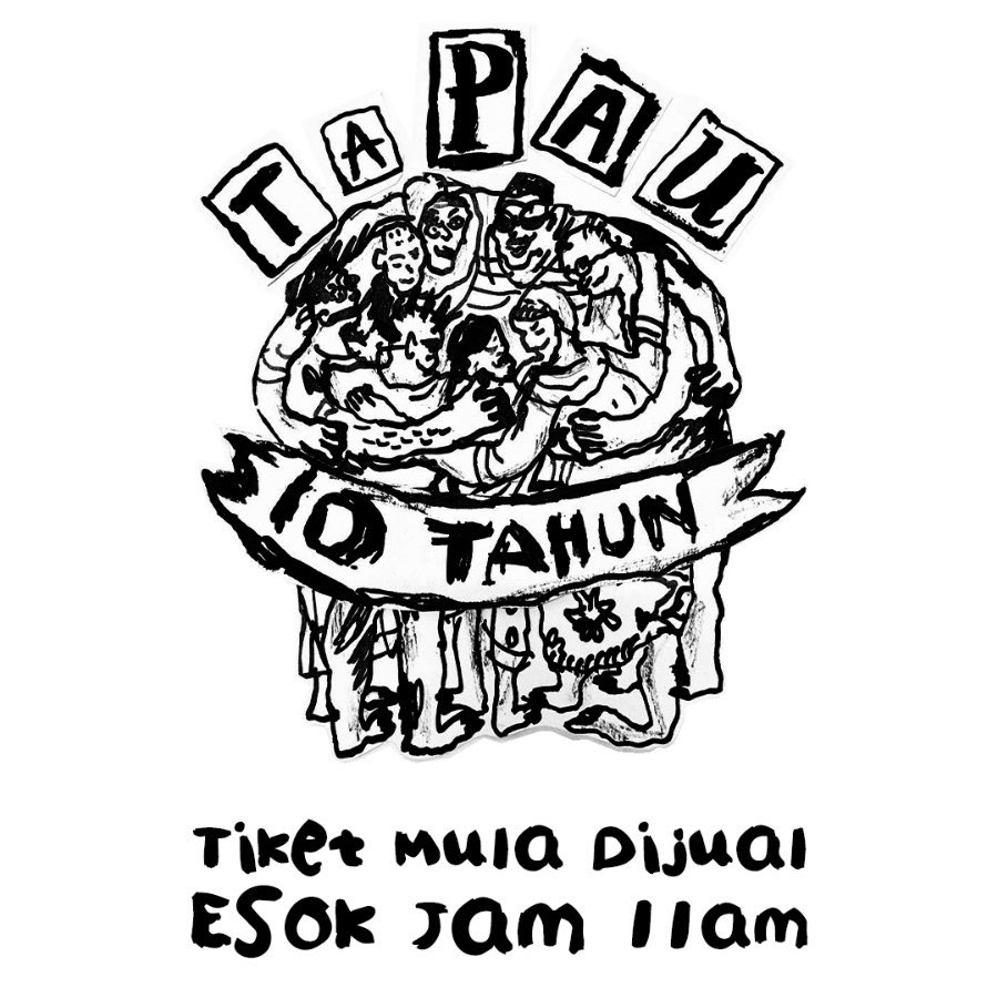 Tiket #TAPAU10tahun mula dijual esok jam 11 pagi di tapautix.asia/upcoming-shows…