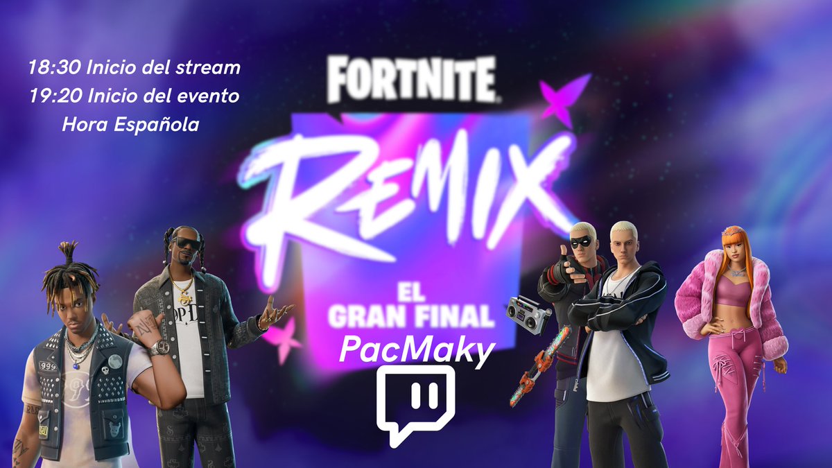 PacMaky's tweet photo. Señores nos vemos en directo a las         🇪🇸18:30h🇪🇸 para reaccionar al evento de #FortniteRemixfinale 

https://t.co/xSfCgdvVKI https://t.co/MCrKu40pms
