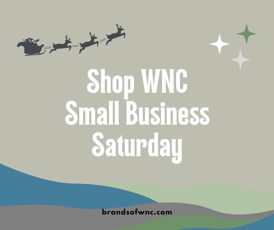 As you start thinking about your holiday shopping, please consider supporting Western North Carolina by shopping small.  Many of these businesses were impacted and lost sales during their peak fall season.  

By shopping small, not only can you find unique gifts perfectly suited