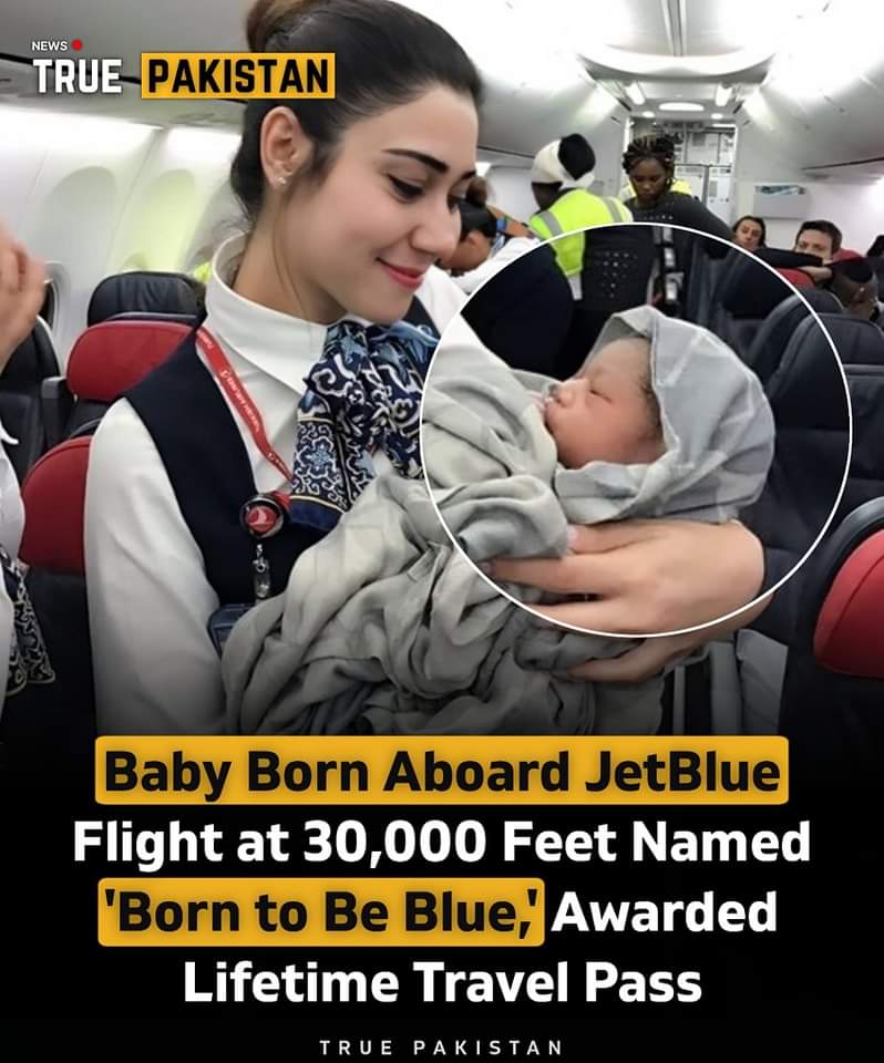 worldviibes's tweet photo. Baby Born Aboard JetBlue Flight at 30,000 Feet Named 'Born to Be Blue,' Awarded Lifetime Travel Pass..
#TruePakistan https://t.co/3Q8OkCQRdc
