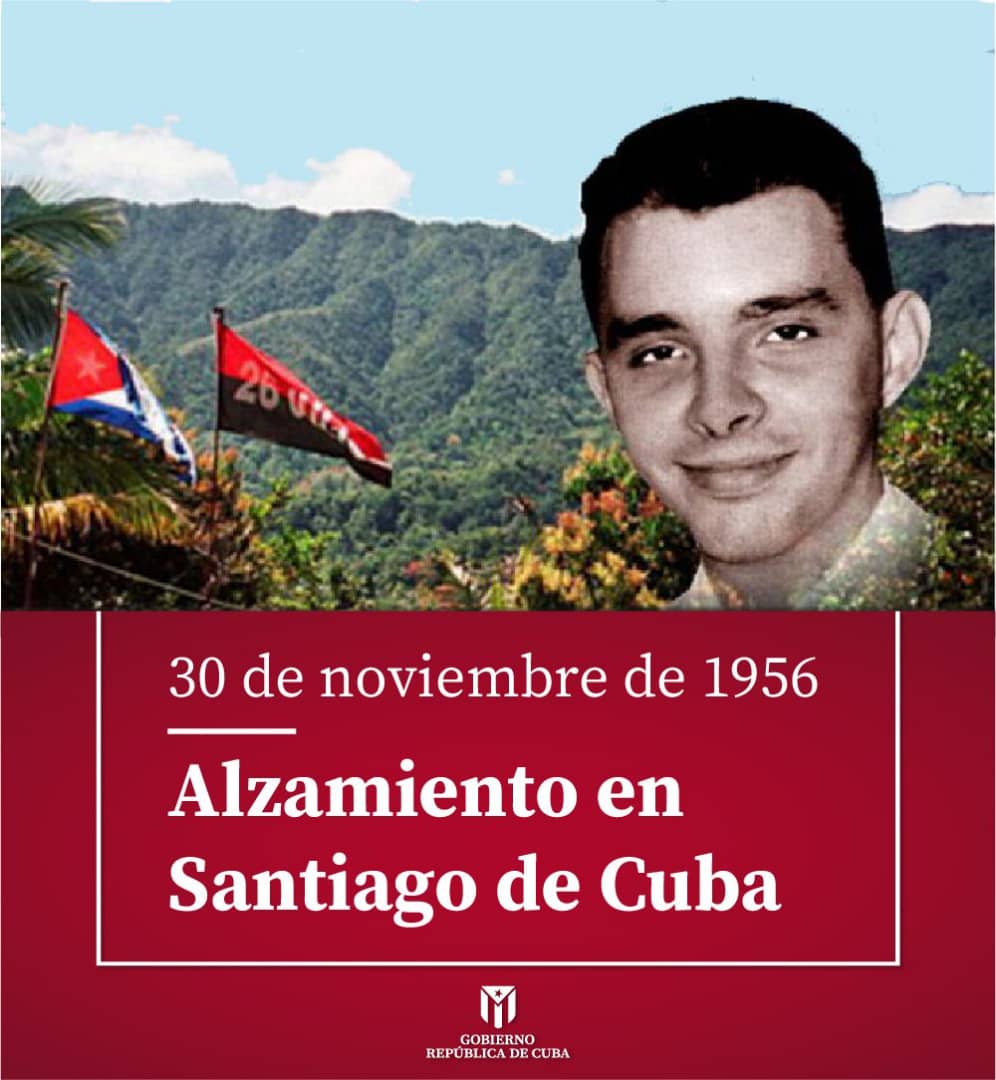 #CubaViveEnSuHistoria y recuerda hoy el heroico levantamiento del 30 de Nov. en Santiago de #Cuba, organizado por Frank País para apoyar el desembarco del Granma, «hermoso espectáculo de un pueblo cooperando con toda valentía en los momentos más difíciles de la lucha».