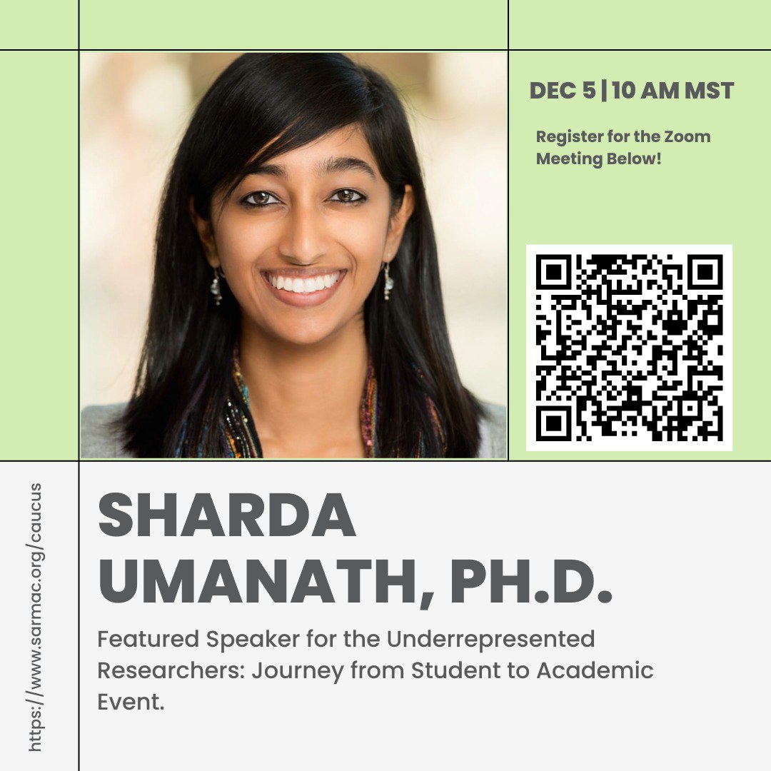 We want to highlight one of our speakers for the Underrepresented Researchers Event, Sharda Umanath, Ph.D.! Don't forget to sign up by December 3rd! SARMAC students won't want to miss this!
utah.zoom.us/meeting/regist…