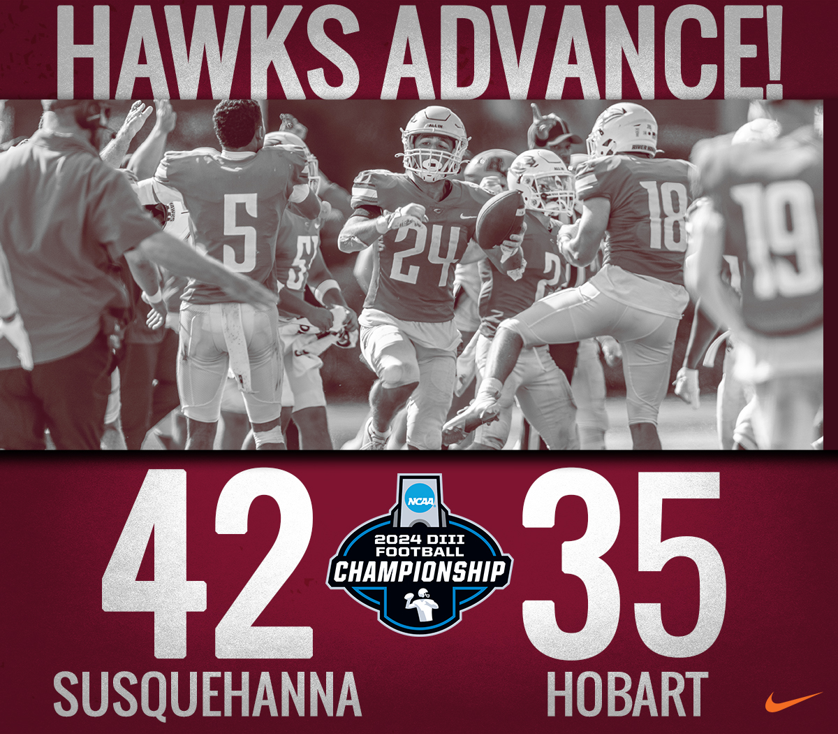 FB| HAWKS ADVANCE!

Susquehanna wins its first <a href="/NCAADIII/">NCAA Division III</a> Championship Game in over 30 years with a 42-35 win over Hobart in the second round!

River Hawks will play the winner of the Wisconsin La Crosse-St. John's matchup!

#ALLIN x #GOSUSQU x SURIVERHAWKS.COM x #d3fb