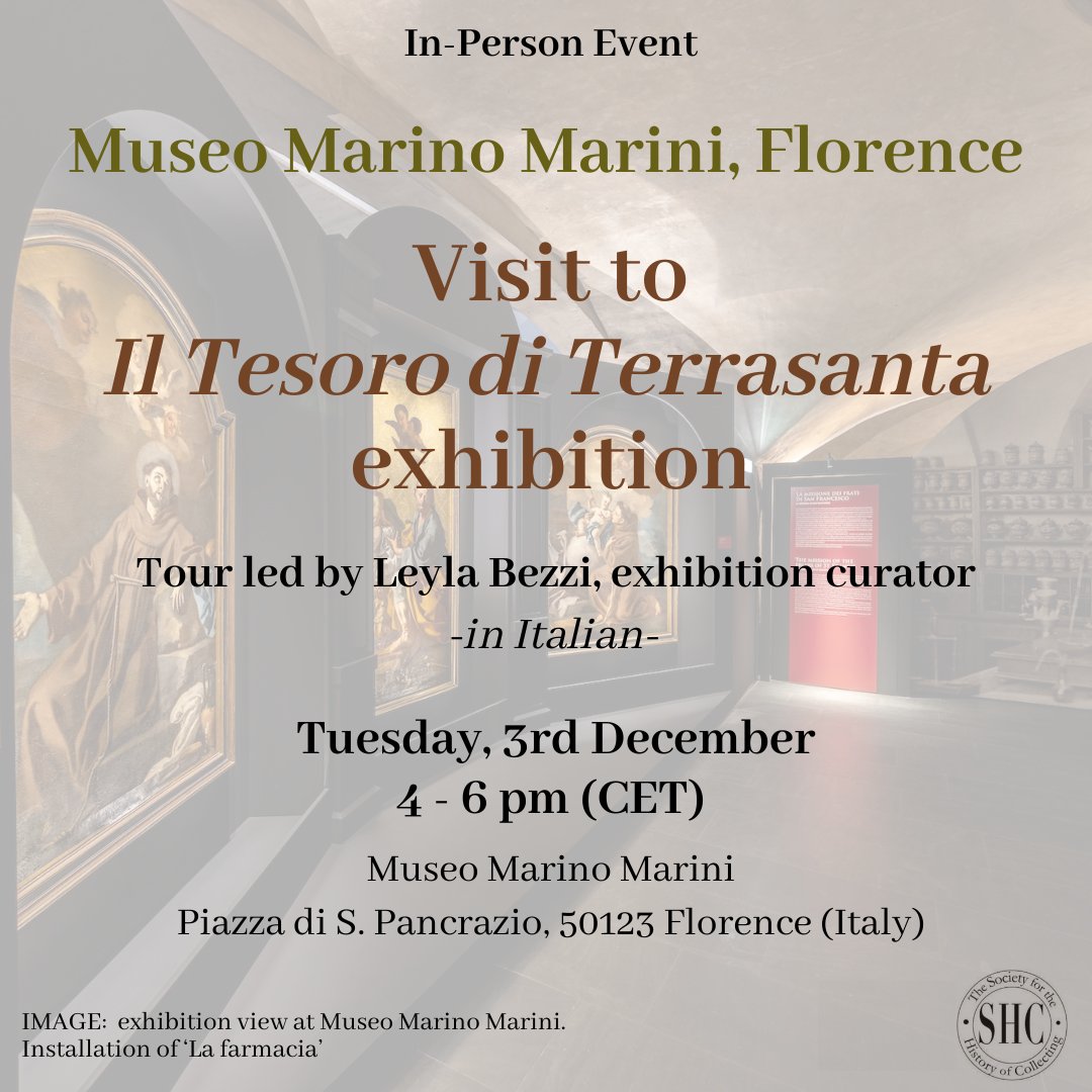 SocHistColl (@sochistcoll) on Twitter photo Register by tomorrow for this special visit of <a href="/SocHistColl/">SocHistColl</a>:
Tour of the exhibition “Il Tesoro di Terrasanta” at Museo Marino Marini, Florence
Tuesday, 3rd December, 4 to 6 pm (CET)
Visit led by Leyla Bezzi, exhibition curator, in Italian
Register here: …hehistoryofcollecting.wildapricot.org/event-5951059 Register by tomorrow for this special visit of <a href="/SocHistColl/">SocHistColl</a>:
Tour of the exhibition “Il Tesoro di Terrasanta” at Museo Marino Marini, Florence
Tuesday, 3rd December, 4 to 6 pm (CET)
Visit led by Leyla Bezzi, exhibition curator, in Italian
Register here: …hehistoryofcollecting.wildapricot.org/event-5951059