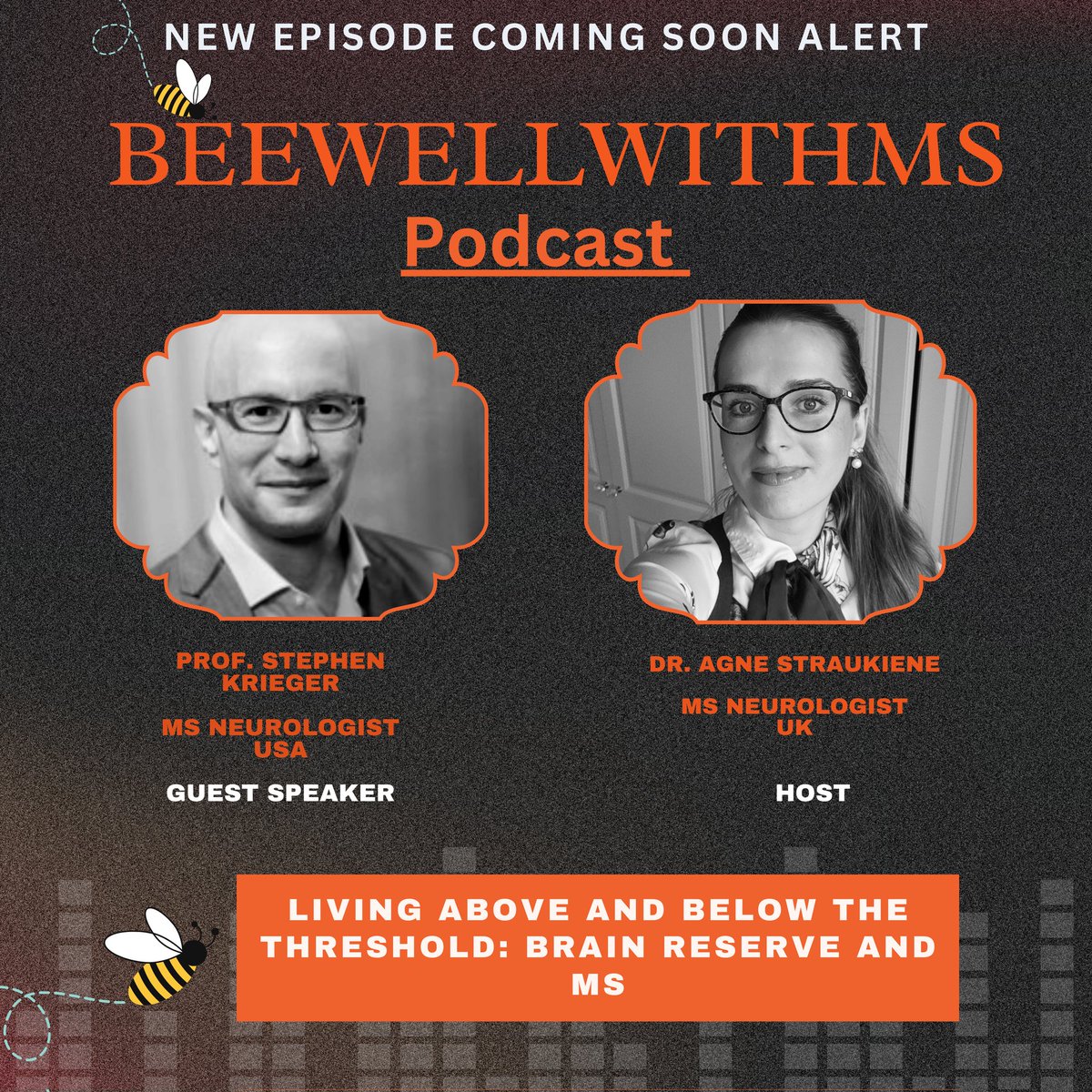 Multiple Sclerosis Neurologist dr Agne Straukiene (@agnestraukiene) on Twitter photo 🎙️ This coming week on #BeeWellWithMS: Dive into #BrainReserve with MS legend Prof. <a href="/SKriegerMD/">stephen krieger</a> Stephen Krieger! 💡 Learn how to live "above the threshold," protect your brain with #LifestyleChanges, and what the future holds for #MSCare. Don’t miss this empowering episode! 🎧 🎙️ This coming week on #BeeWellWithMS: Dive into #BrainReserve with MS legend Prof. <a href="/SKriegerMD/">stephen krieger</a> Stephen Krieger! 💡 Learn how to live "above the threshold," protect your brain with #LifestyleChanges, and what the future holds for #MSCare. Don’t miss this empowering episode! 🎧