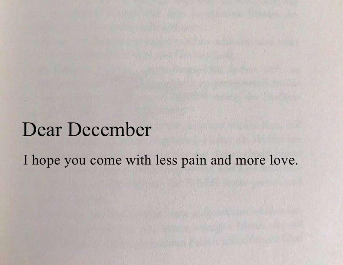 quotetoponder's tweet photo. Dear December https://t.co/t0Il2VNrZD