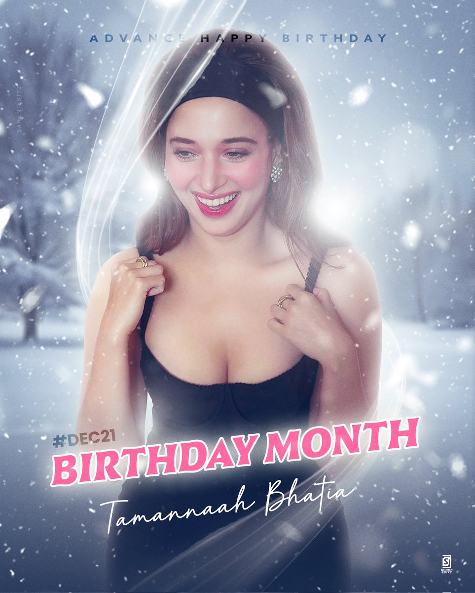 December Month is here 🤩🤍
<a href="/tamannaahspeaks/">Tamannaah Bhatia</a> Birthday Month!
#AdvanceHBDTamannaah 🥳

#TamannaahBhatia #Birthdaymonth #Dec21