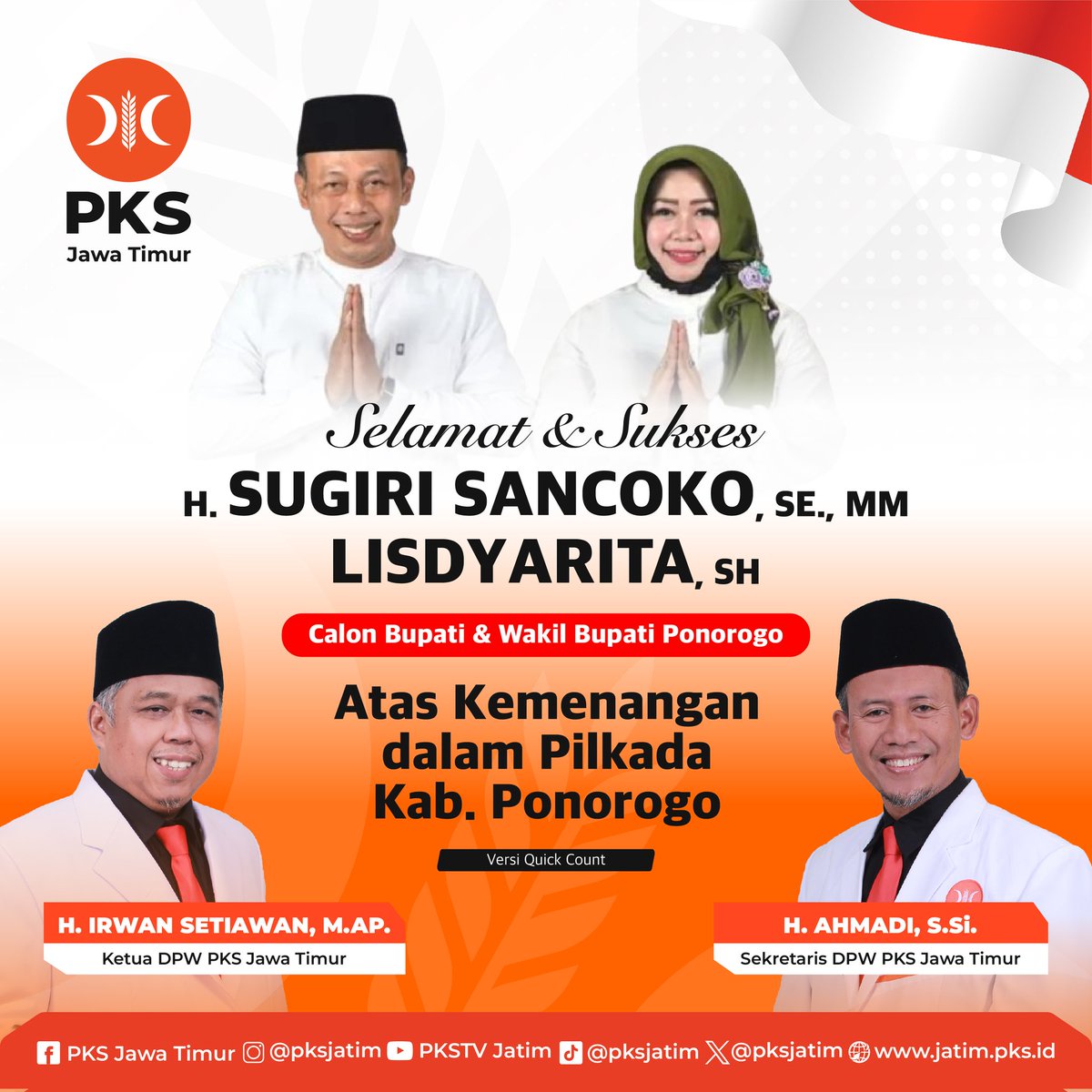 PKSJATIM's tweet image. Selamat &amp;amp; Sukses 

H. SUGIRI SANCOKO, SE., MM.
LISDYARITA, SH.
Calon Bupati &amp;amp; Wakil Bupati Ponorogo

Atas Kemenangan dalam Pilkada Kab. Ponorogo

#pemenangpilkadaponorogo #pksponorogo #pksjawatimur #partaikeadilansejahtera #pks