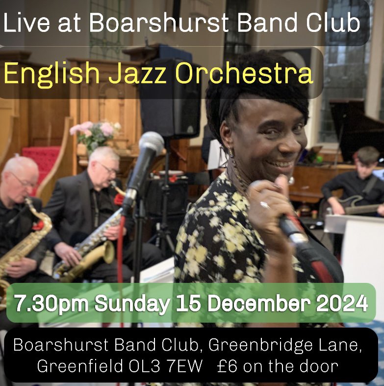 English Jazz Orchestra plays Boarshurst Band Club, Grenbridge Lane, Greenfield OL3 7EW. 7.30pm on Sunday 15 December 2024. 

£6 cash on the door. Bar open all night.

englishjazzorchestra.co.uk

#englishjazzorchestra #saddleworth #oldham #boarshurst #greenfield