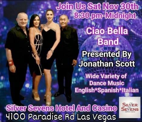 Free Show Tonight!
SAT NOV 30 <a href="/ciaobellaband/">Ciao Bella</a> <a href="/SilverSevensLV/">Silver Sevens Casino</a> 8:30-12am