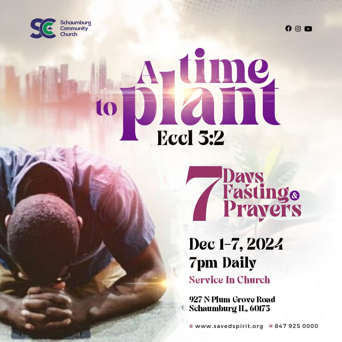RCCGSCC's tweet photo. Our 7 Days of Fasting &amp; Prayers begin tomorrow, December 1, 2024, and continue through Saturday, December 7, 2024, at 7 PM daily in the church.

For more details, kindly check the flyers shared.

We look forward to seeing you and celebrating together!

#SchaumburgCommunityChurch https://t.co/9SvB69smFL