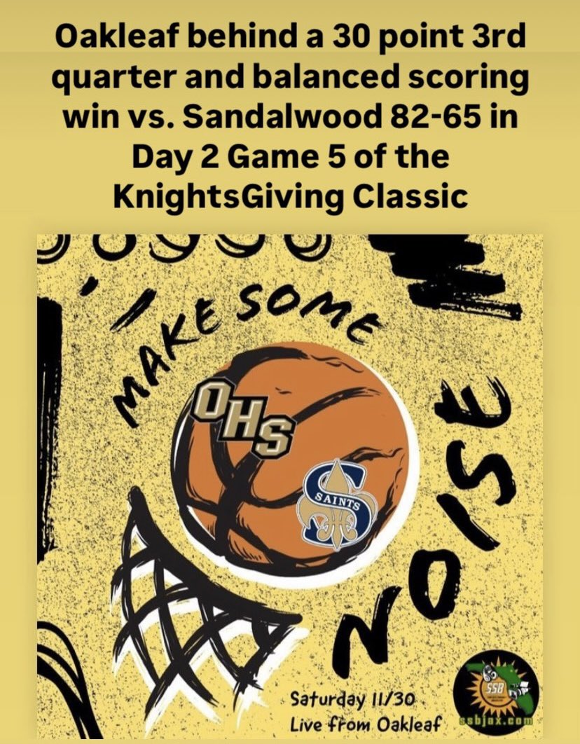 Oakleaf behind 30 point 3rd quarter &amp; balanced scoring win vs. Sandalwood 82-65 in Day 2 Game 5 of the KnightsGiving Classic. Tyler Owens 22 pts 5 ast 7 rebs 5 stls, Jelani Wright 15 pts, Danny Huffman 14 pts 8 rebs, Dan Footman 8 pts 8 rebs, Marcus Goggins 7 pts 5 ast #GRIT