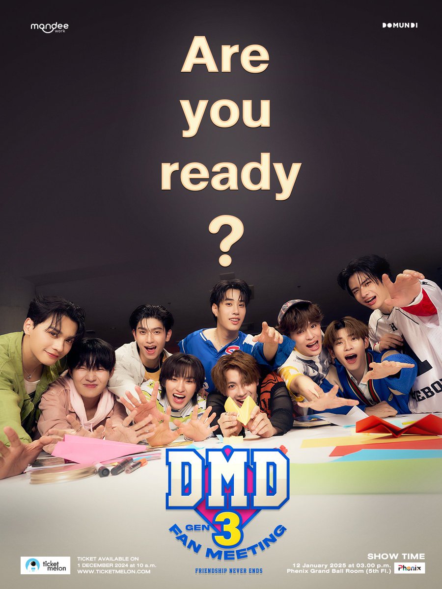 ARE YOU READY? 🙌🏻 DMD GEN3 Fan Meeting in Bangkok