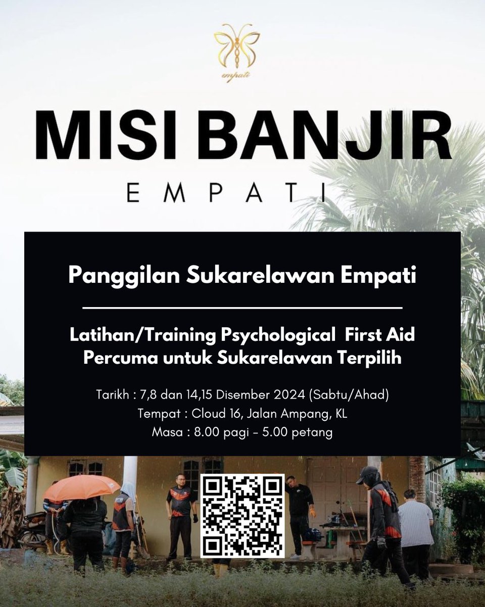 SyahidaZull's tweet photo. Panggilan sukarelawan banjir, untuk mempersiapkan sukarelawan dengan Psychological First Aid. Dari NGO Empati https://t.co/5I47wqfFqu
