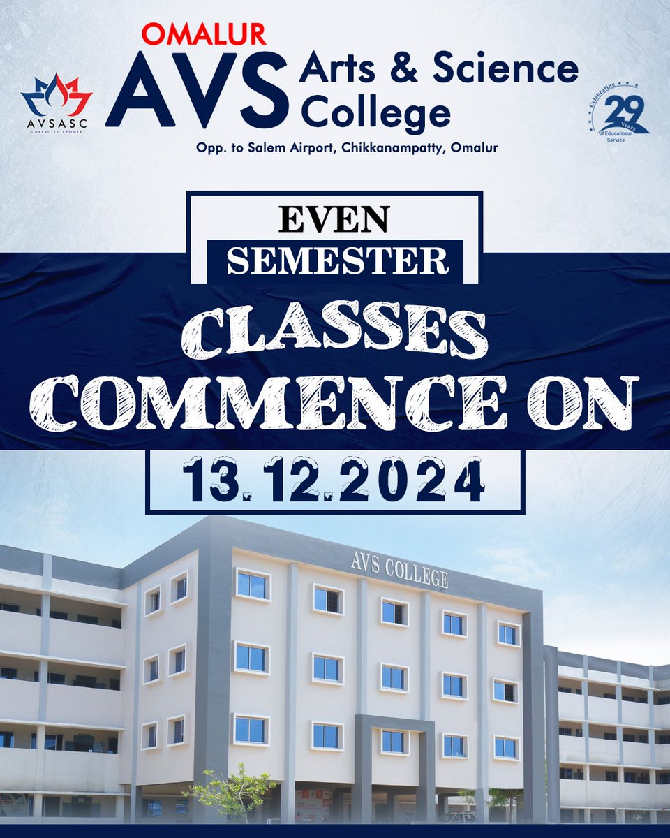 arts_avs's tweet photo. *AVS ARTS &amp; SCINECE COLLEGE, OMALUR*
📅 Mark Your Calendar: Even Semester classes commence on 13.12.2024.
🎓 Gear Up: Begin your next phase of learning with enthusiasm and focus.
🌟 Stay Motivated: Let’s make this semester a productive and successful one!
#salem #collegereopening https://t.co/7jKsWIuhW7