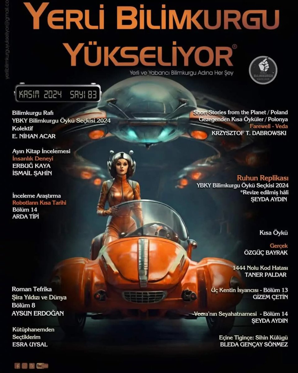 Yerli Bilimkurgu Y. (@yerlibilimkurgu) on Twitter photo YBKY dergimiz 83. sayısıyla yayında dostlar.
2025 için iki sürprizimiz var. Birincisi 2025 Seçkisi için hazırlıklara başladık ve yakında duyuru yapacağız. İkincisini ise önümüzdeki günlerde içeriğine karar verdiğimizde duyuracağız
Keyifli okumalar dileriz.
yerlibilimkurguyukseliyor.com/2024/11/30/ybk… YBKY dergimiz 83. sayısıyla yayında dostlar.
2025 için iki sürprizimiz var. Birincisi 2025 Seçkisi için hazırlıklara başladık ve yakında duyuru yapacağız. İkincisini ise önümüzdeki günlerde içeriğine karar verdiğimizde duyuracağız
Keyifli okumalar dileriz.
yerlibilimkurguyukseliyor.com/2024/11/30/ybk…