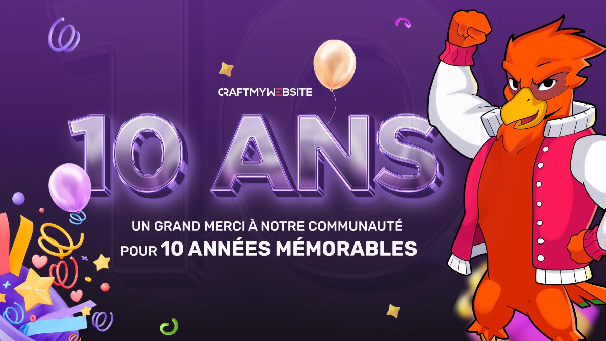 Aujourd'hui, est, un jour spécial ! 

Nous fêtons nos 10ans ! 

Merci à tous ! 

Retrouvez l'alpha de la 2.0 
👉 craftmywebsite.fr/download