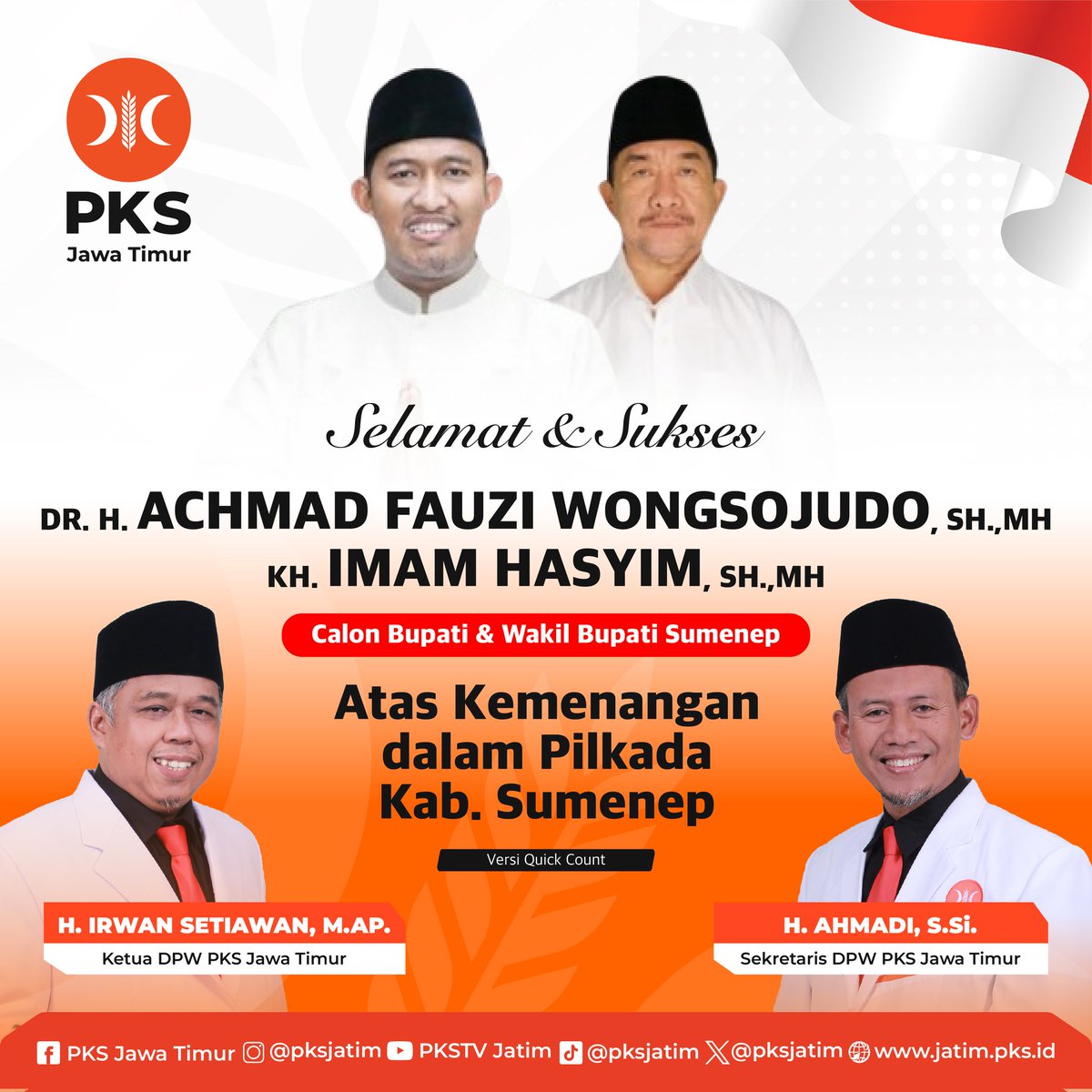PKSJATIM's tweet image. Selamat &amp;amp; Sukses 

DR. H. ACHMAD FAUZI WONGSOJUDO, SH, MH.
KH. IMAM HASYIM, SH, MH
Calon Bupati &amp;amp; Wakil Bupati Sumenep 

Atas Kemenangan dalam Pilkada Kab. Sumenep

#pemenangpilkadasumenep #pkssumenep #pksjawatimur #partaikeadilansejahtera #pks