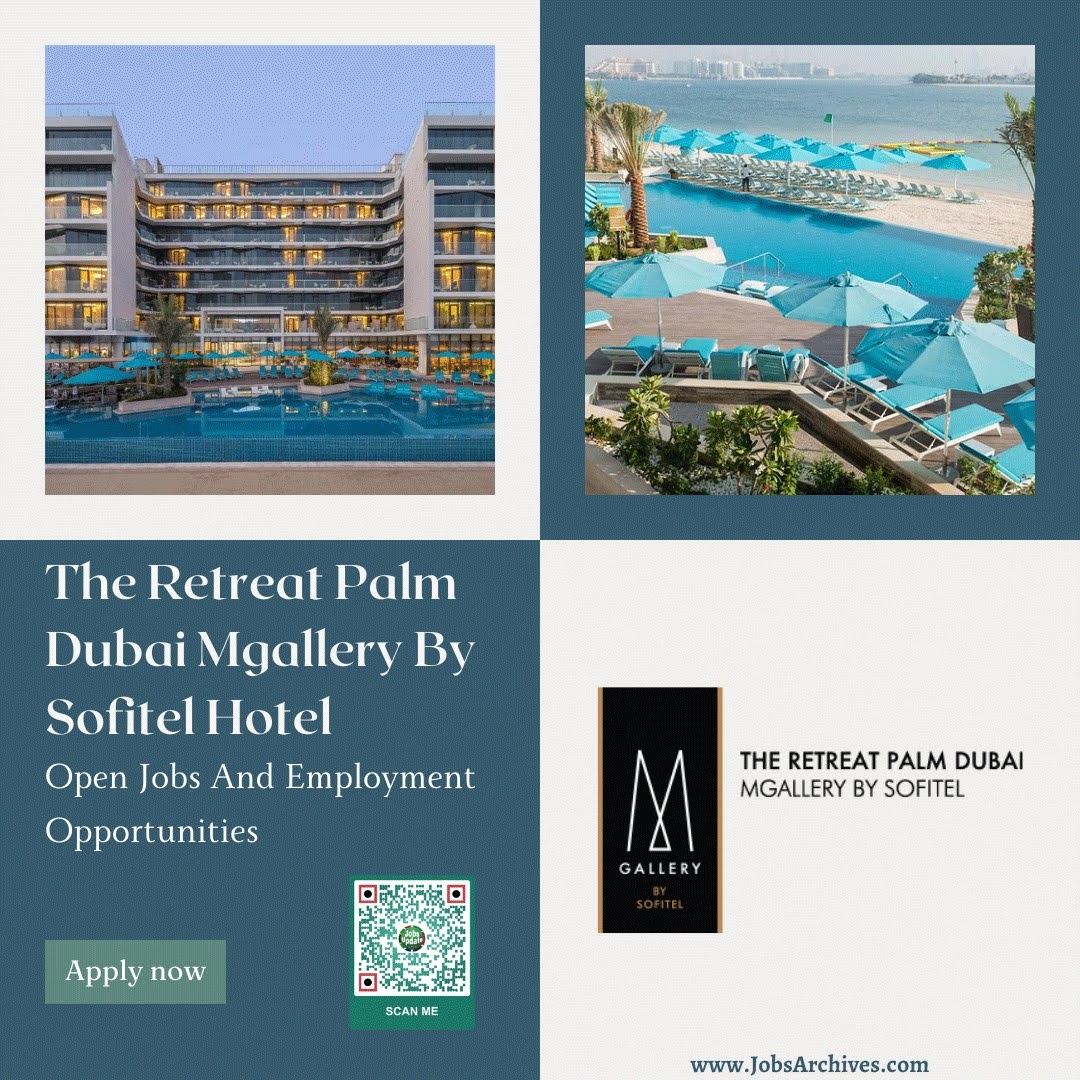 KaylaUsamah's tweet photo. The Retreat Palm Dubai Mgallery By Sofitel Hotel: Latest Job Openings in 2024

Apply Online: https://t.co/quCvWnjdPO

#TheRetreatPalmDubai #MGalleryBySofitel #JobOpportunities #DubaiCareers #HospitalityJobs https://t.co/mztC5XBBZF