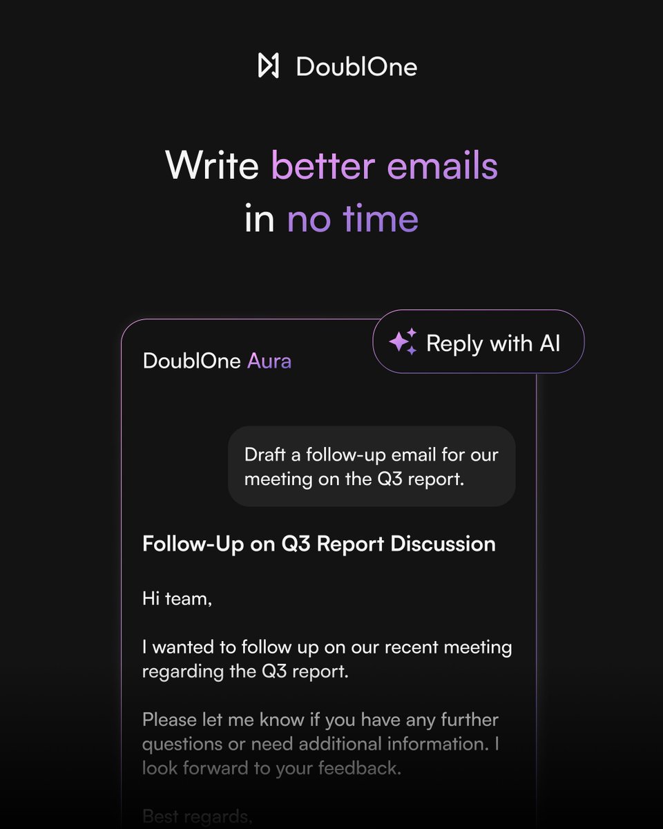 doubl_one's tweet image. Overthinking that important email?
Let DoublOne Aura help you!

Simply type your message or idea, and she’ll craft a polished response in your tone. ✨

No need to switch apps; it all happens right in your inbox, in seconds!

#DoublOne #AI #EmailAssistant