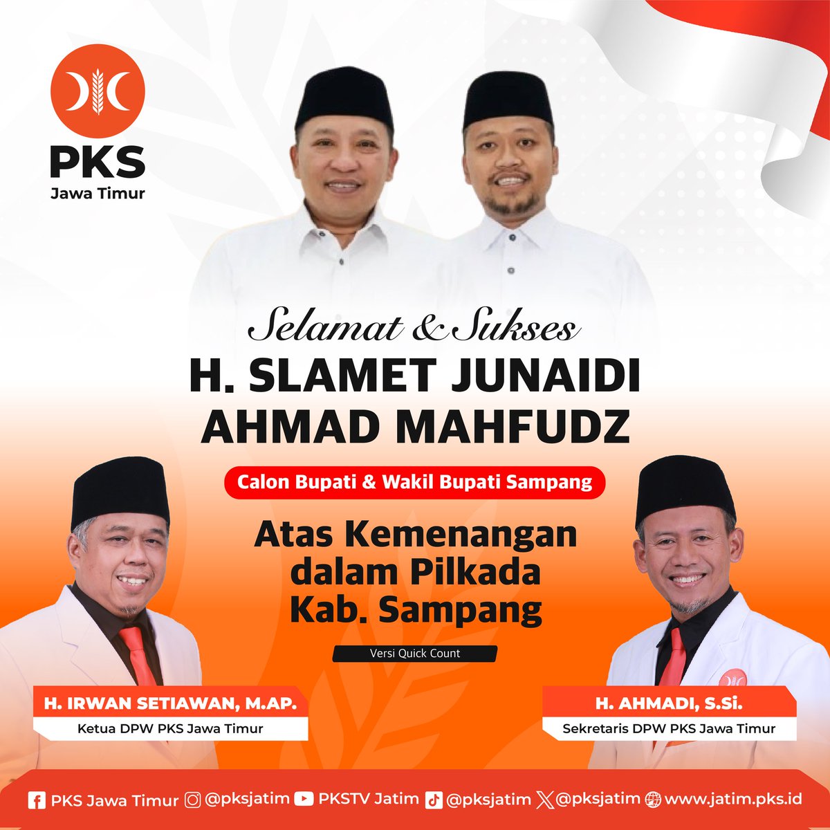 PKSJATIM's tweet image. Selamat &amp;amp; Sukses 

H. SLAMET JUNAIDI
AHMAD MAHFUDZ
Calon Bupati &amp;amp; Wakil Bupati Kab. Sampang

Atas Kemenangan dalam Pilkada Kab. Sampang

#pemenangpilkadasampang #pkssampang #pksjawatimur #partaikeadilansejahtera #pks