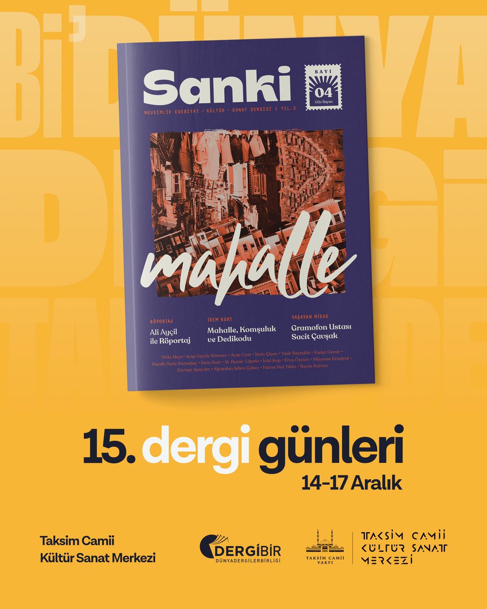 Dünya Dergiler Birliği (@dergibir) on Twitter photo Sanki, 15. Uluslararası Dergi Günleri’nde sizleri bekliyor!
<a href="/sankidergi/">Sanki Dergi</a>
📌15. Uluslararası Dergi Günleri, 14-17 Aralık tarihleri arasında Taksim Camii Kültür Sanat Merkezi’nde!
#bidunyadergitaksimde Sanki, 15. Uluslararası Dergi Günleri’nde sizleri bekliyor!
<a href="/sankidergi/">Sanki Dergi</a>
📌15. Uluslararası Dergi Günleri, 14-17 Aralık tarihleri arasında Taksim Camii Kültür Sanat Merkezi’nde!
#bidunyadergitaksimde