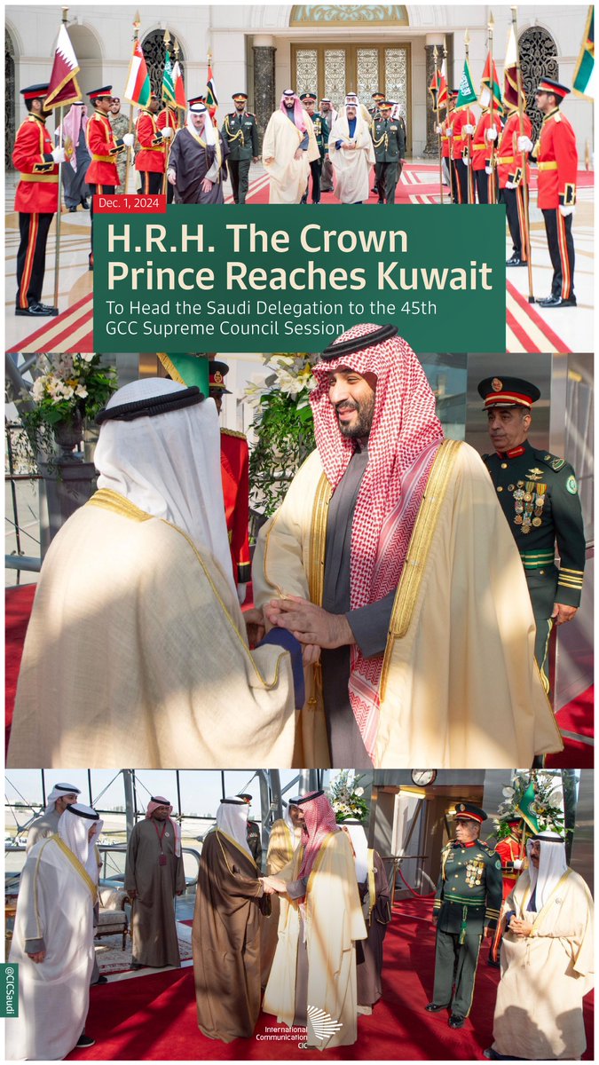 CICSaudi's tweet image. Heading #SaudiArabia’s delegation, H.R.H. The Crown Prince arrives in Kuwait to participate in the 45th GCC Supreme Council Session. #GCC45