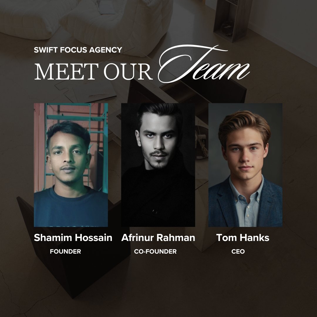 swiftfocusSFA's tweet image. 💁 Let Us Introduce Our Team 💁

✅ Founder➖Shamim Hossain
✅ Co-Founder➖ @AfrinurJaman 
✅ CEO➖ Tom Hanks 

💁To contact or learn more, visit our website or message us in inbox.👇

🌐 swiftfocusagency.com
☎️ 01986153142 (whatsApps)

Thank you,
Swift Focus Agency Team🎉