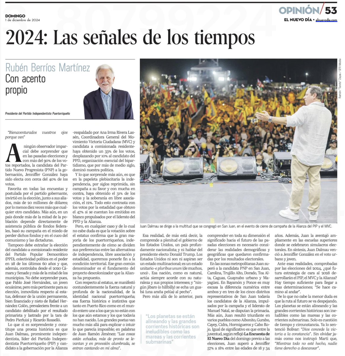 2024: Las señales de los tiempos

<a href="/ElNuevoDia/">El Nuevo Día</a>  
Rubén Berríos Martínez
Presidente Partido Independentista Puertorriqueño

“Bienaventurados vuestros ojos porque ven”
elnuevodia.com/opinion/punto-…
