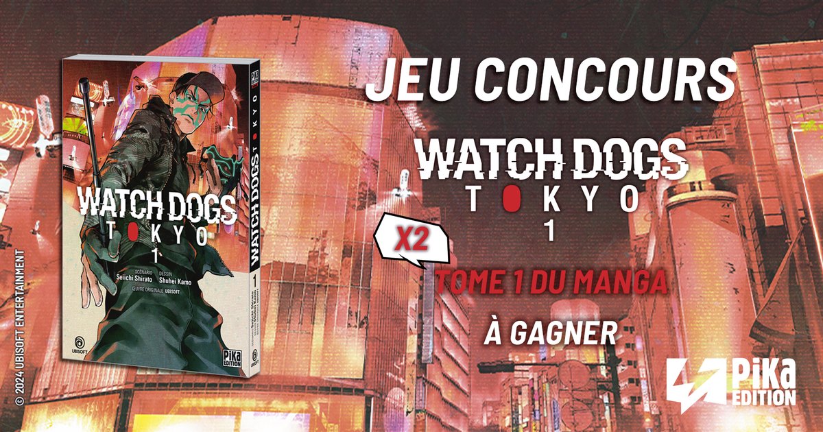 🎁 JEU CONCOURS 📖
La saga Watch Dogs est de retour en manga ! 
On vous fait gagner 2️⃣ exemplaires du tome 1 de Watch Dogs Tokyo, déjà disponible !

❤️ Liker
💬 Commenter avec l'émoji 📱
✅ S'abonner à <a href="/pikaedition/">Pika édition</a> et <a href="/UbisoftFR/">Ubisoft FR 🇫🇷</a>

TAS le 06/12