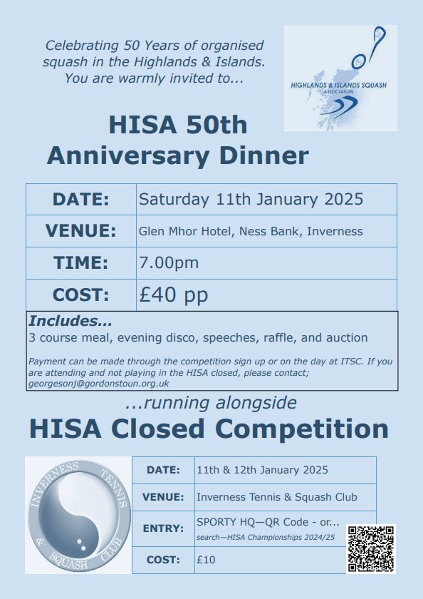 🎂 HISA turns 50 🎈 

Celebrate the 50th anniversary of HISA by taking part in the HISA Champs

📆 11-12 Jan
📍 <a href="/InvTennisSquash/">Inverness Tennis & Squash Club</a> 
🔗 entry link below 

Anyone with a previous or current connection can take part in this seasons Champs.