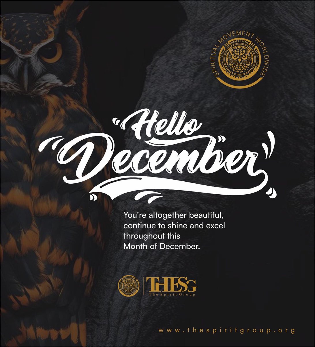 _TheSpiritGroup's tweet image. HAPPY NEW MONTH.
#THESG🦉
#SOS (@Sounds0fSpirit)