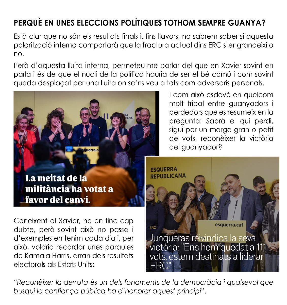 Perquè en unes eleccions polítiques tothom sempre guanya?